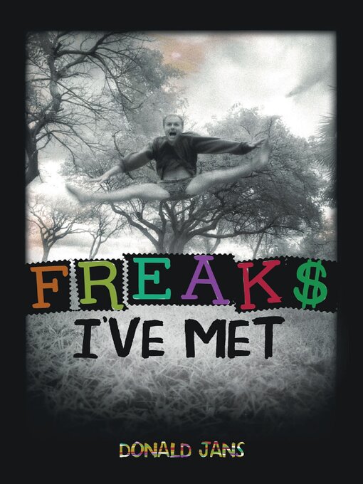 Title details for Freaks I've Met by Donald Jans - Available